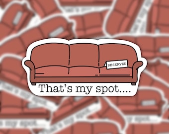 Couch That's my spot Sticker Vinyl Sticker