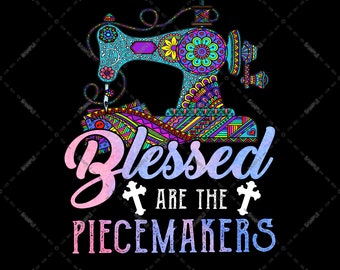 Colorful Sewing Machine, Blessed Are The Peacemakers, Quilting Lovers Cross For Christians PNG, Sublimation Designs, Transparent Background