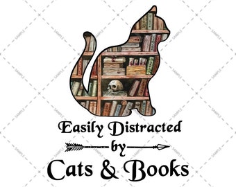 Love Cat and Book, Easily Distracted By Cats And Books, Cat Owner and Who Love Reading Books PNG, Sublimation Design, Transparent Background