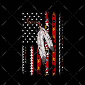 May include: An American flag with a Native American pattern overlay. Two white feathers are placed on the flag, with red, white, and blue accents.