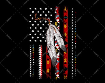 Native American Flag, I'm proud of Native American, Sublimation Designs, digital Download, original People, justice feather, PNG file