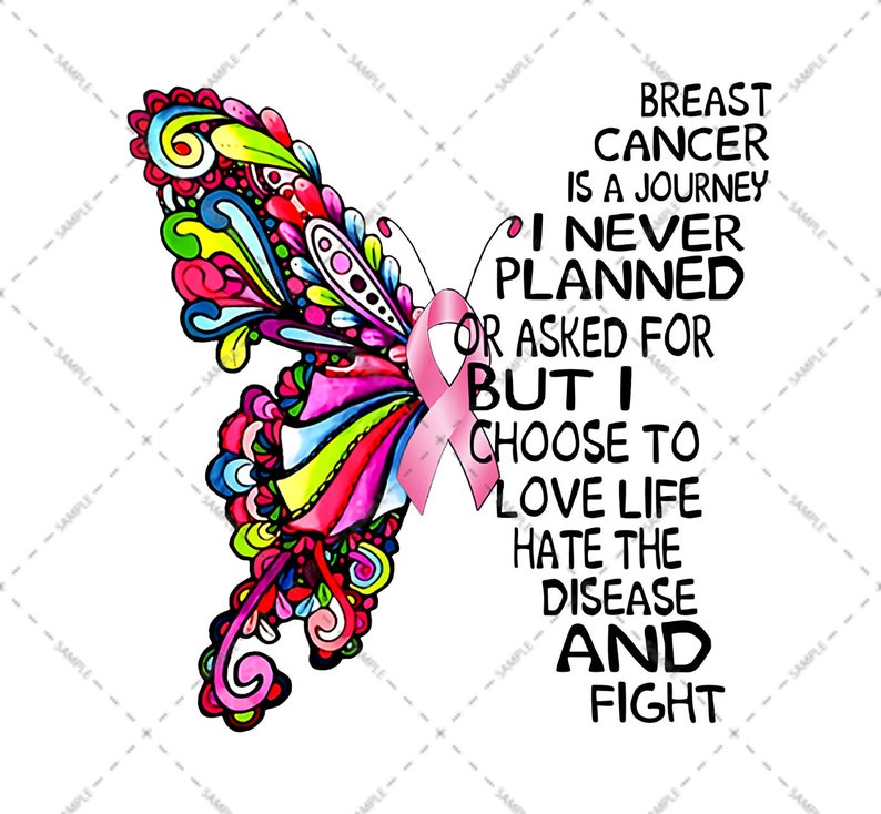 Breast Cancer is A Journey I Never Planned or Asked for but I Choose to ...