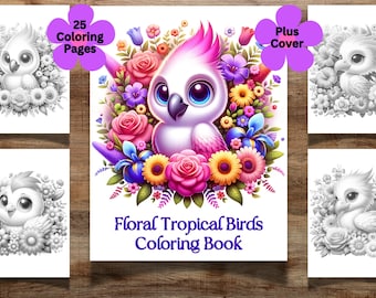 May include: A colouring book featuring 25 pages of cute tropical birds surrounded by colourful flowers. The cover features a pink and white bird with large eyes, surrounded by pink, yellow, blue, and purple flowers. The title of the book is "Floral Tropical Birds Colouring Book".