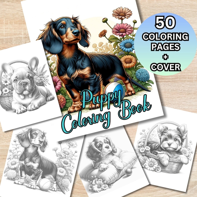 May include: A coloring book featuring 50 pages of adorable puppies, including a dachshund, a French bulldog, a Cavalier King Charles Spaniel, and a Yorkshire Terrier. The cover features a black and tan dachshund with a ball. The title of the book is "Puppy Coloring Book".