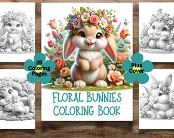 25 Libro para colorear de conejitos florales para niños y adultos, Páginas para colorear de conejitos, Descarga digital en escala de grises, Coloración de flores, Hoja para colorear