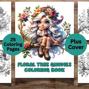 25 Floral Tree Gnomes Coloring Pages for Adults, Fantasy Gnomes, Whimsical Gnomes Coloring Book, Digital Download, Printable Download Sheets