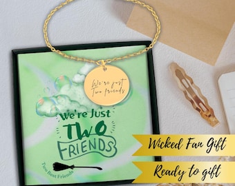 Custom Wicked We're Just Two Friends Bracelet Elphaba Edition, Personalized Jewelry for Musical Theater Lover Fan, Best Friend Matching Gift