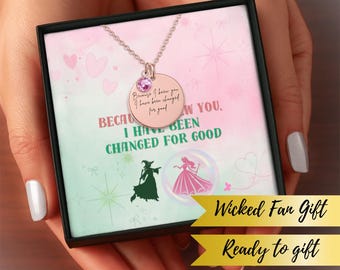 Custom Wicked Because I Knew You Necklace, Elphaba Glinda Fan Gift, Personalized Jewelry for Musical Theater Lover, Change For Good Lyrics