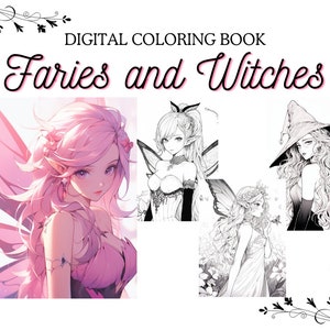 May include: Digital colouring book featuring fairies and witches. The cover shows three illustrations: a pink-haired fairy with wings, a fairy with long hair and butterfly wings, and a witch with a pointed hat and long hair.