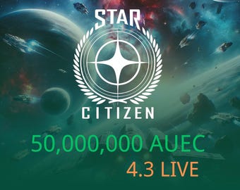 Star Citizen 50,000,000 aUEC (alpha UEC) for 4.3 Live Express Delivery