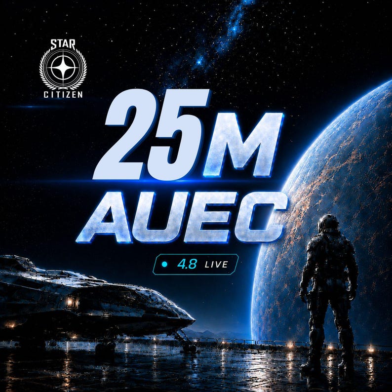 Star Citizen 25,000,000 Auec (alpha UEC) for 4.8 Live Express Delivery ...
