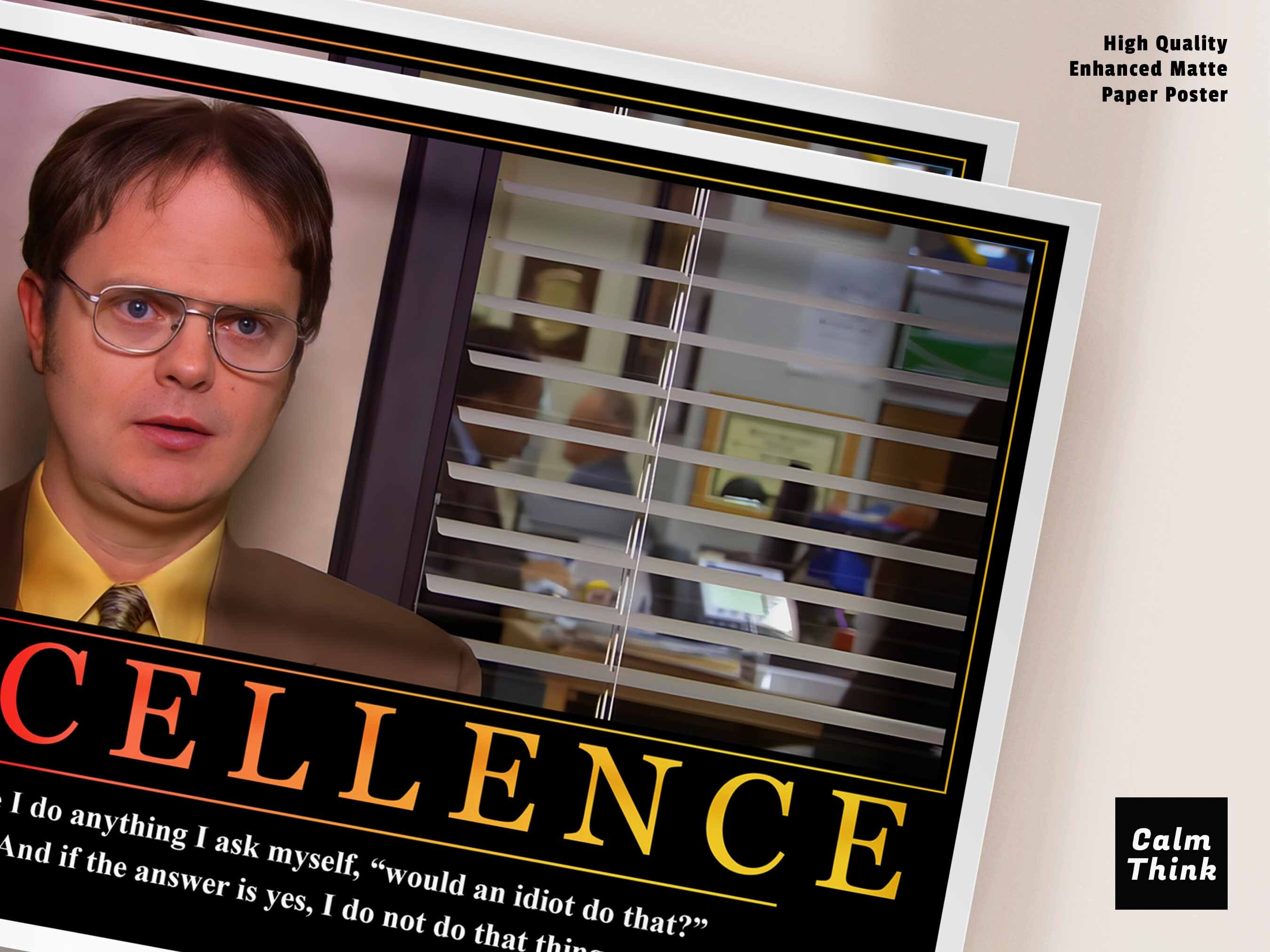 Motivational Posters Dwight Schrute Excellence Funny Gift Ideas the