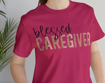 Caregiver T-Shirt, Caregiver Shirt, Gift for Caregiver, Healthcare Worker Shirt, Caregiver, Home Health, Healthcare Shirt, Home Care Tee