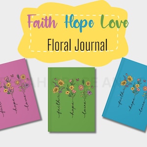 Floral Faith Hope Love Journal, Religious Gift