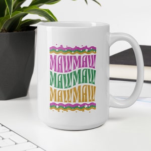 Groovy Mawmaw White Glossy Mug, Mawmaw Birthday Gift, Christmas Gift for Mawmaw, Mawmaw Life Coffee Cup, 11oz/15oz/20/z