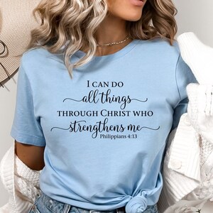 Ik kan alles doen door Christus die mij sterkt T-shirt, christelijk T-shirt, christelijk shirt, cadeau voor christen