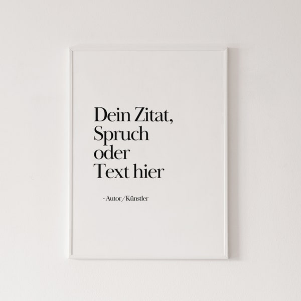 Zitat Poster, Personalisierbares Poster, Spruchposter, Poster mit eigenem Text, eigener Text auf Poster, Personalisierbares Geschenk