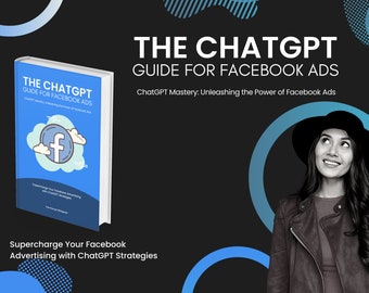 The ChatGPT Guide for Facebook Ads