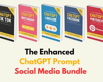 The Enhance ChatGPT Prompt for Social Media (Bundle - 5 eBooks)