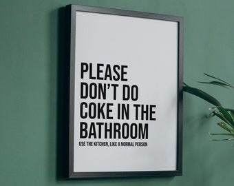 Please DON'T DO COKE in the kitchen poster