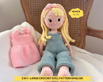 Large Rag Doll Crochet Patterns – Amigurumi 18 Inch Chenille Doll, Overalls and Dress (PDF Pattern English)