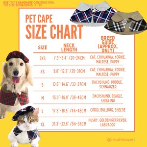 May include: A size chart for pet capes, with a dog and cat wearing the capes. The chart lists sizes from 2XS to XL, with corresponding neck lengths in inches and centimeters, and breed recommendations.