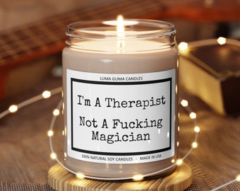Funny Therapist Candle, Natural Soy, Made in USA, Humorous Office Decor, Unique Gift Idea, Self Care, Relaxation, Gag Gift, 100% Soy
