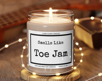 Funny Soy Candle &quot;Smells Like Toe Jam&quot;, Humorous Gift, Gag Gift, Novelty Candle, Unique Home Fragrance, Laugh Out Loud Decor