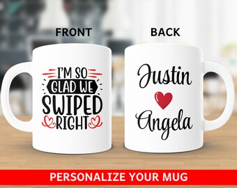 Personalized Couples Mug "I'm So Glad We Swiped Right" - Custom Names Coffee Cup with Heart Design, Relationship Gift, Valentines Day Gift