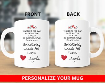 Funny Couples Coffee Mug, Snoring Loud, Personalized Name, Valentine's Day Gift, Love Quote, Humorous Relationship Mug, Red Heart