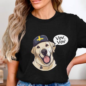 Swedish Lab Dog Woof Tee, Sweat and Hoodie Shirts, Fun Graphic Tee, Pet Lover, Dog Owner Gift, Dog Shirt, Adorable Puppy Top, Animal Lover
