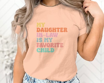 T-shirt drôle de belle-fille, t-shirt Ma belle-fille est mon t-shirt enfant préféré, humour en famille, cadeau pour les parents, sweat-shirt pour maman