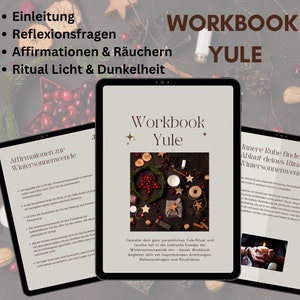 May include: A digital workbook titled "Workbook Yule" displayed on a tablet. The cover features a wreath and other festive items. The image also shows text in German, including "Einleitung" and "Affirmationen".