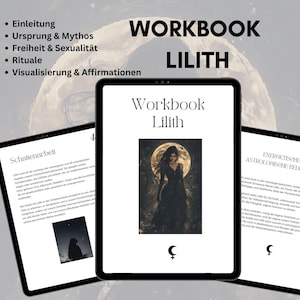 Op de afbeelding: Een digitale werkmap getiteld "Workbook Lilith" weergegeven op een tablet, met een vrouw in een donkere jurk tegen een maanverlichte achtergrond. Extra tablets tonen tekst en illustraties over Lilith, met een hemels thema.