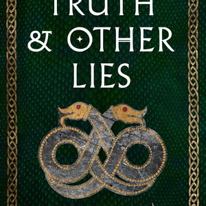 Truth and Other Lies: A Loki Norse Fantasy Novel, Fantasy Romance Book, Norse Mythology, Trickster God Adventure SIGNED image 4