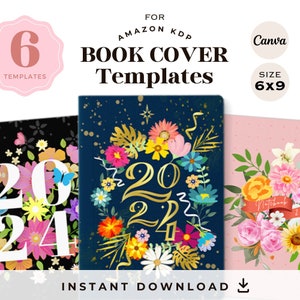 Copertine per diari per notebook Planner 2024 per KDP 6 modelli di copertine di libri Modifica in Canva Disegni di fiori in brossura 6"x 9" 3 interni PDF inclusi.