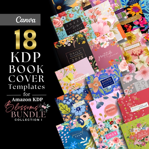 18 KDP Book Cover Templates Bundle Editable in Canva 6”x 9" Paperback for 120 pages Notebook Cover Flower Designs Includes 3 PDF Interiors.