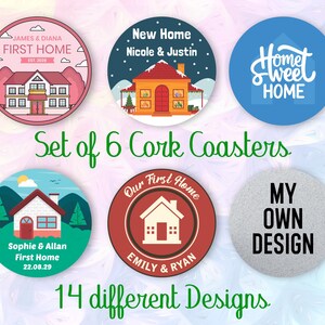 May include: Set of six cork coasters with various house designs. Each coaster features a different illustration, including houses, text like "First Home" and "Home Sweet Home", and names. The coasters are round.