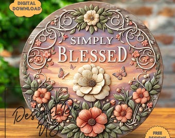 Immagine PNG di benvenuto 3D, download digitale per sublimazione Simply Blessed Round, cartello con ghirlanda floreale, clipart per appendere alla porta, girandola primaverile