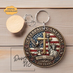 May include: A round metal keychain with the words "Celebrating America" and the years "1776-2026". The design includes an American flag, an eagle, a cross, the Statue of Liberty, and a bell. A wooden disc is attached to the keychain.