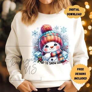 Up To Snow Good Christmas Clipart, Snowman Shirt Sublimation Design, Digital Download PNG, Decal Instant, Winter Sticker, UV dtf transfer