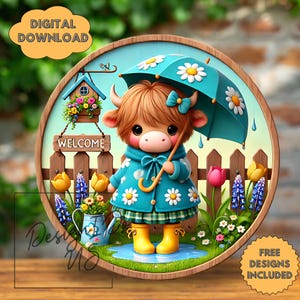 May include: A cute cartoon Highland cow wearing a blue raincoat with white daisies and holding a blue umbrella with white daisies. The cow is standing in a puddle of water in front of a wooden fence with a welcome sign. There are yellow tulips, blue flowers, and a watering can in the scene.
