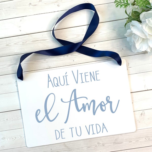 Aqui Viene El Amor De Tu Vida Spanish Wedding Ring Bearer Sign. Here Comes the Love of Your Life. Wedding Ceremony Sign. Flower Girl Sign