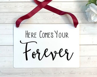 Here Comes Your Forever Wedding Ring Bearer Sign, Comes Your Forever Wedding Decor, Flower Girl Sign