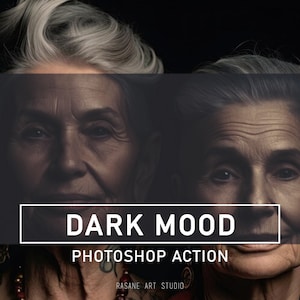 May include: Two women with gray hair and dark skin tones are looking at the camera. The image is in a dark mood and has the text "DARK MOOD PHOTOSHOP ACTION" in a white rectangle.
