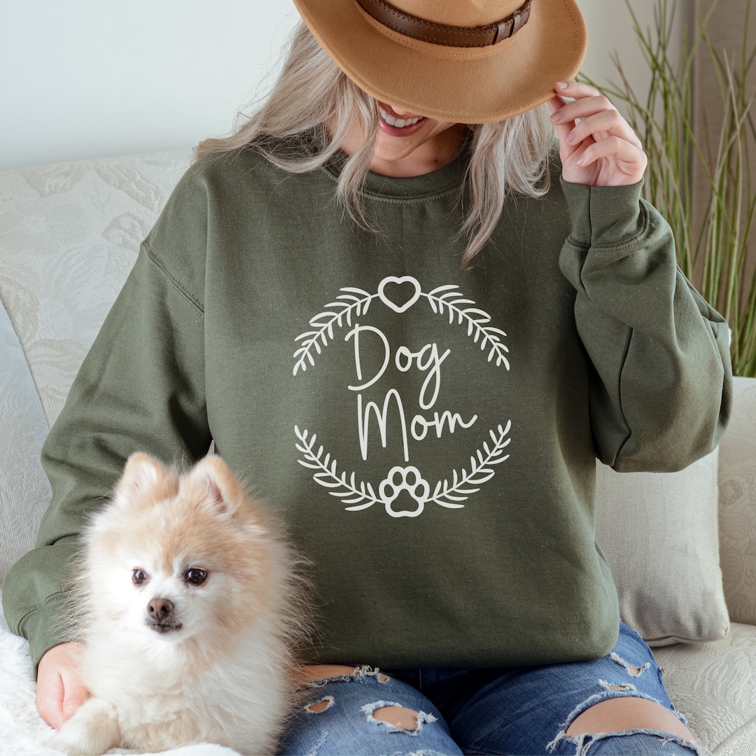 Dog Mom Sweatshirts Custom Dog Mom Shirt Dog Mom Shirts Womens