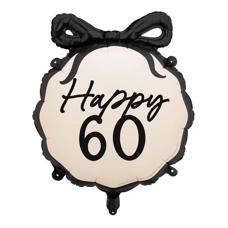 May include: Black and white balloon with a bow on top. The balloon says "Happy 60".