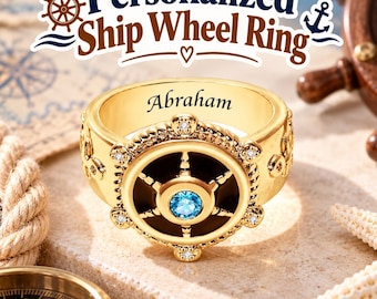 Personalized Ship Wheel Ring, Engraved Nautical Band, Custom Birthstone Jewelry
