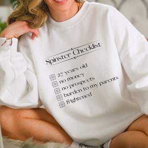 Pride and Prejudice 27 Years Old Sweatshirt Jane Austen Sweatshirt Elizabeth Bennet Charlotte Lucas Inspired Light Academia Bookish Merch White