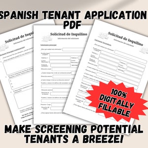 May include: A Spanish tenant application form in PDF format. The form is 100% digitally fillable and can be used to screen potential tenants. The text on the form reads "Solicitud de Inquilino" which translates to "Tenant Application".